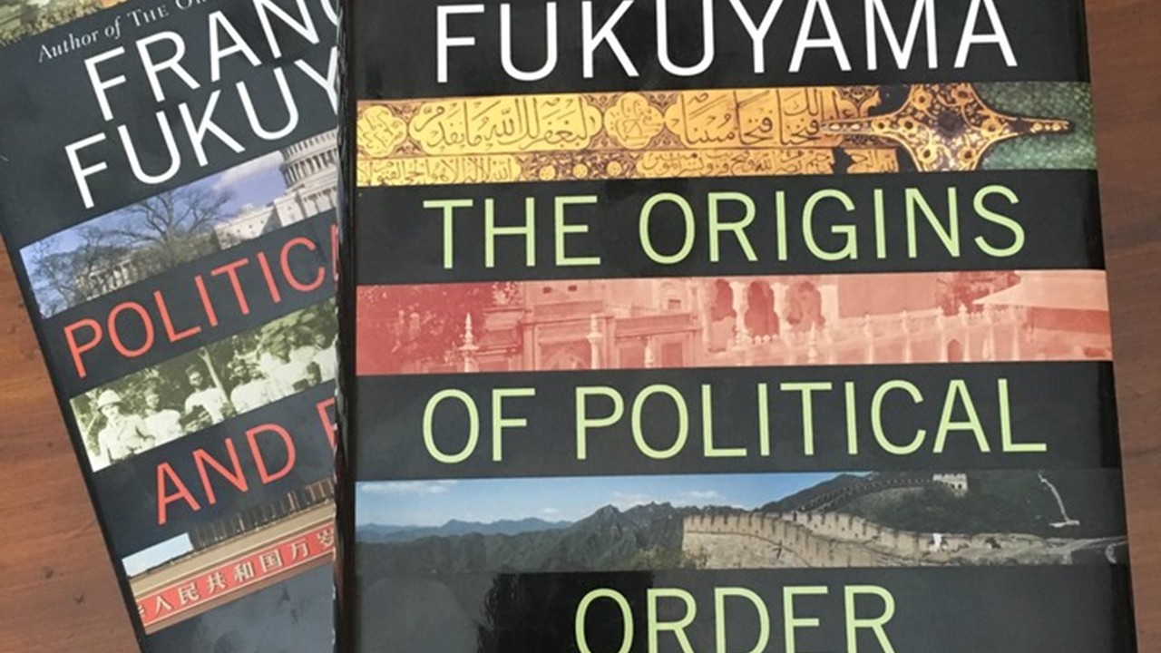 Gorfeynta Buugga “The Origins of Political Order” ee Francis Fukuyama